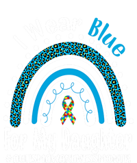 Rainbow Ribbon I Wear Blue For My Daughter Autism Awareness Meaningful Gift Tall Sweatshirt