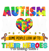 Autism Mom Some People Look Up Their Heroes IM Raising Mine Funny Gift Tote Bag