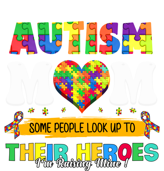 Autism Mom Some People Look Up Their Heroes IM Raising Mine Funny Gift Tote Bag