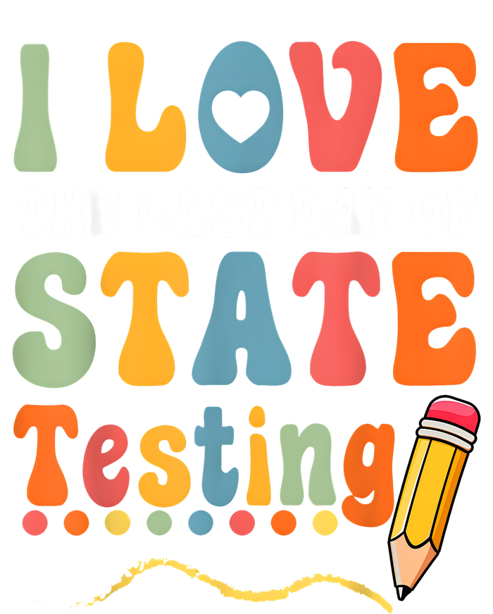 I Love The Last Day Of State Testing Do Your Best Testing Doggie Tank