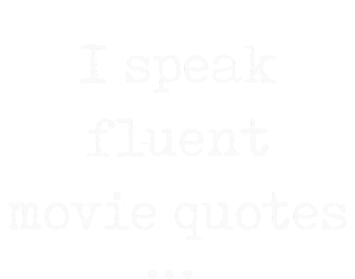 I Speak Fluent Movie Quotes Funny Cute Long Sleeve Pajama Set