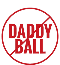 No Daddy Ball As Baseball Coach No Daddy Coach In Baseball T-Shirt