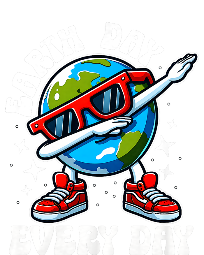 Earth Day Every Day 2024 Funny Dabbing Earth Day Dab Earth Day On April 22 Tall Hoodie