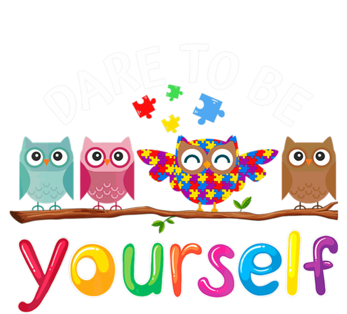 Dare To Be Yourself Cute Night Owls Autism Awareness Month Meaningful Gift Sweatshirt