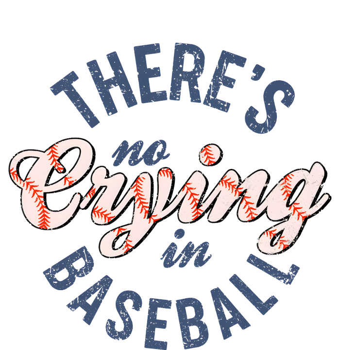 ThereS No Crying In Mama Baseball Funny T-Shirt