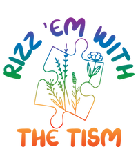 Rizz Em With The Tism Funny Autism Awareness Autistic Quote Cool Gift Insulated Varsity Jacket