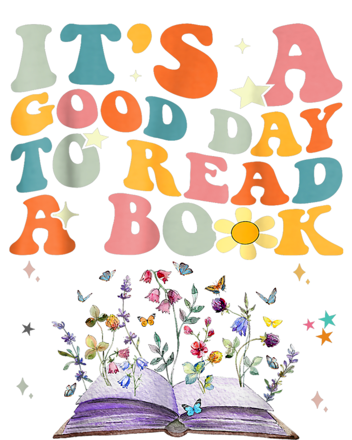 ItS Good Day To Read Book Funny Library Reading Books Lover T-Shirt