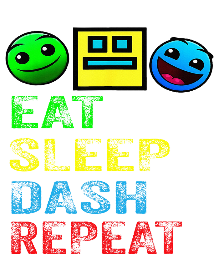 Eat Sleep Dash Repeat Video Game Geometry Women's T-Shirt