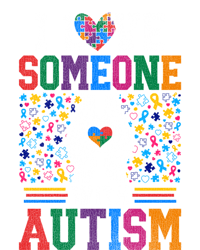 I Love Someone With Autism Autistic Support Gift Toddler Hoodie