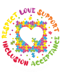 Love Respect Support Inclusion Acceptance Autism Awareness Gift T-Shirt