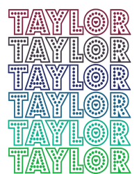 Taylor First Name I Love Taylor T-Shirt