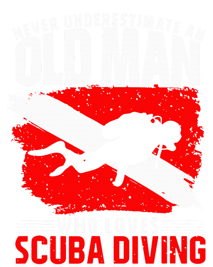 Never Underestimate An Old Man Diver Gift Scuba Diving T-Shirt