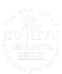 IM The Crazy Jiu Jitsu Grandpa Everyone T-Shirt