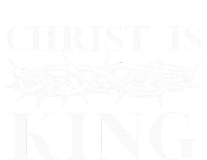 Christ Is King Christian Crown Of Thorns Christ Is King Full Zip Hoodie