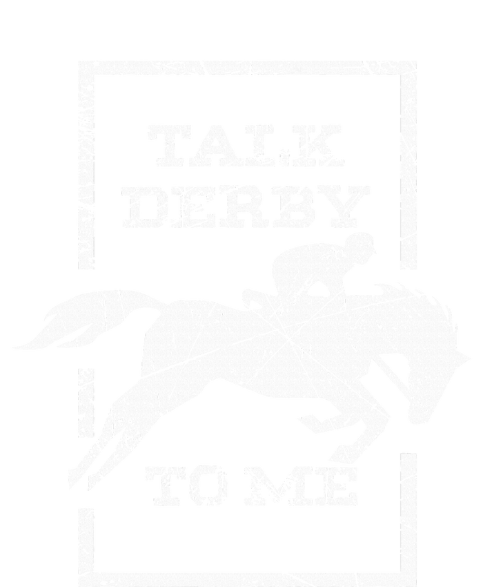 Talk Derby To Me Racing Day T-Shirt