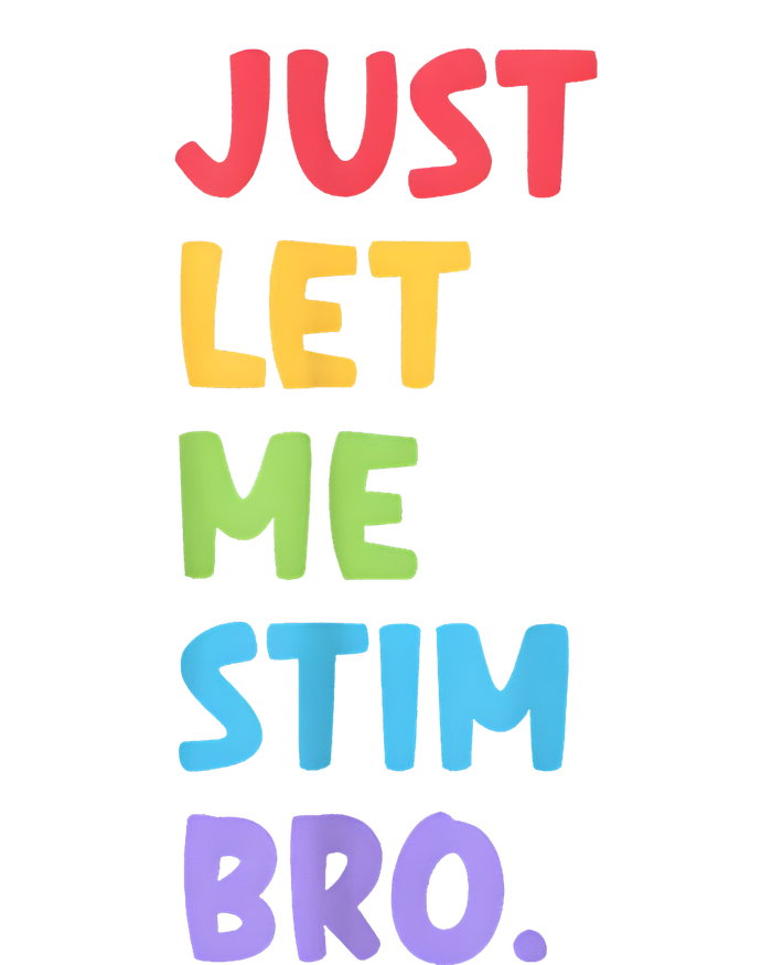 Just Let Me Stim Bro Autism Awareness Kids Tie-Dye T-Shirt