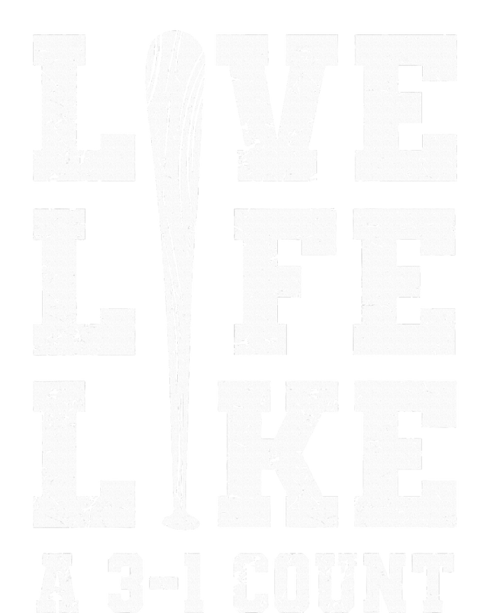 Live Life Like Baseball A 31 Count T-Shirt