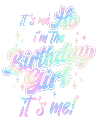 Cute Its Me Hi Im The Birthday Girl Its Me T-Shirt