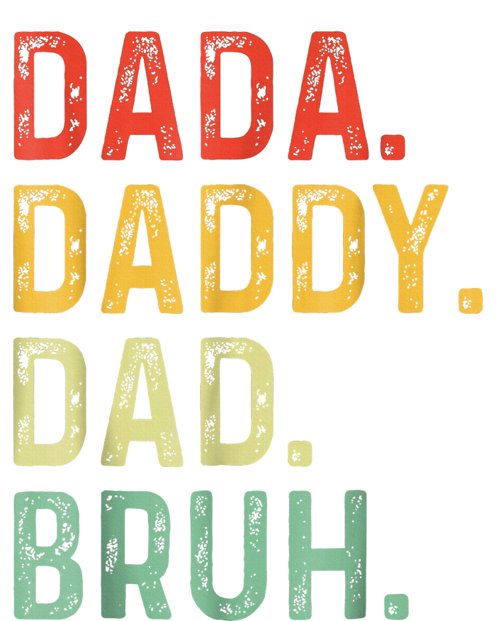 Dada Daddy Dad Bruh Gifts Fathers Day Dad T-Shirt