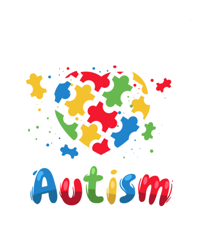 IM A Proud Autism Sister Heart Funny Gift Great Gift T-Shirt