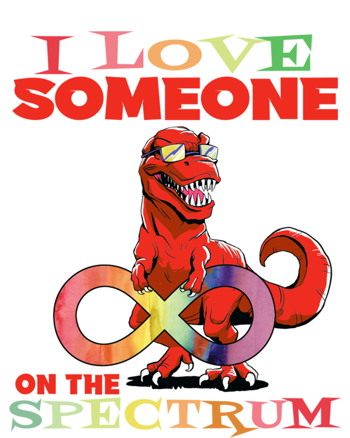 Autism Infinity Autism Trex I Love Someone On The Spectrum Funny Gift Baby Bodysuit