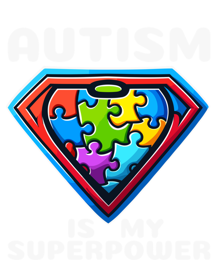 Autism Is My Superpower Superhero Funny Gift Toddler Hoodie