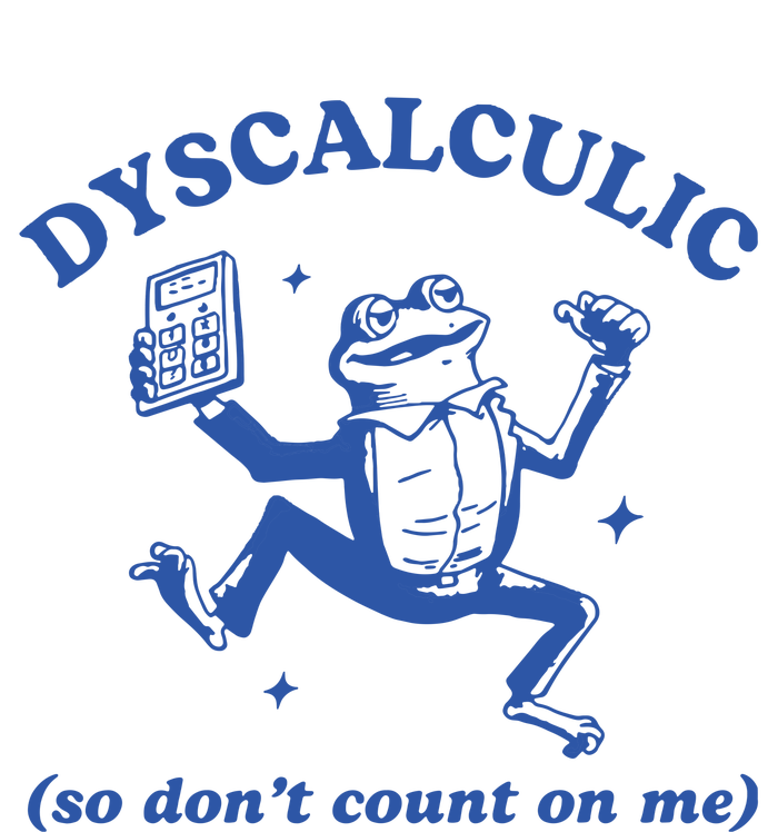 Dyscalculic So DonT Count On Me Canvas