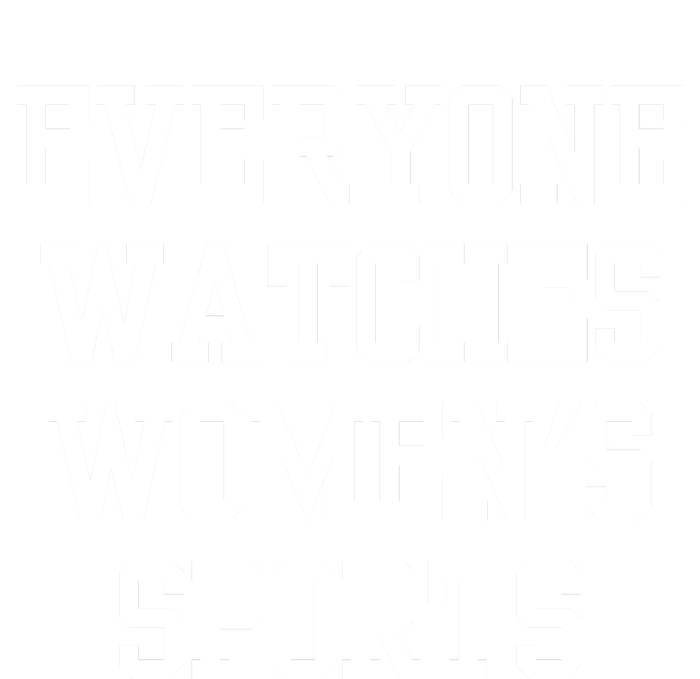 Everyone Watches Women’S Sports Kids Long Sleeve Shirt