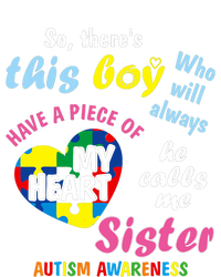 ThereS This Boy He Calls Me Sister Autism Awareness T-Shirt