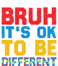 Pride Autism Awareness Day Bruh ItS Ok To Be Different Gift T-Shirt