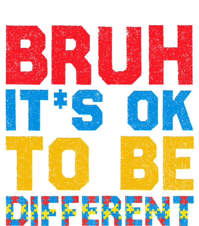 Pride Autism Awareness Day Bruh ItS Ok To Be Different Gift T-Shirt