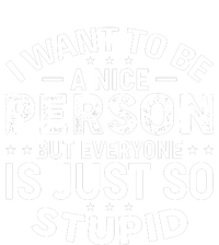 I Want To Be A Nice Person But Everyone Quote Women's Tri-Blend 3/4-Sleeve Raglan Shirt