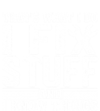 I Fix Stuff Funny Mechanic Engineer Handy FatherS Day Gift Ladies Essential Flowy Tank