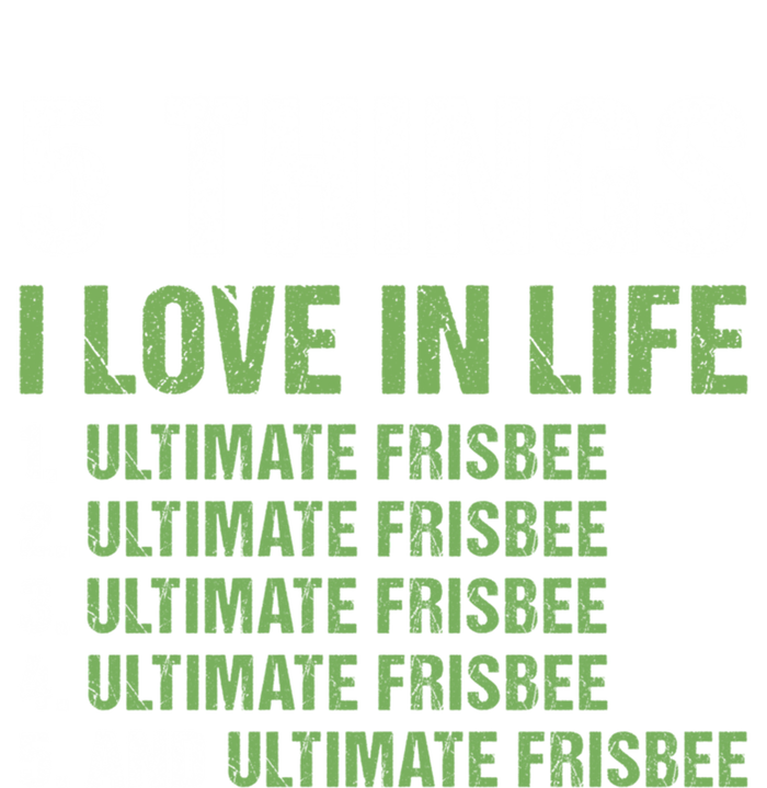 Sport 5 Things I Love In Life Ultimate Frisbee Gift Premium T-Shirt