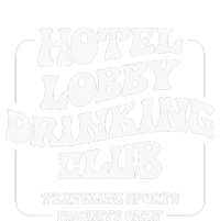 Hotel Lobby Drinking Club Traveling Tournament Parents T-Shirt