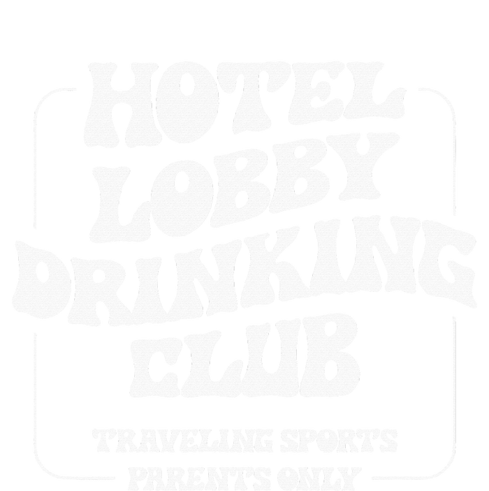 Hotel Lobby Drinking Club Traveling Tournament Parents T-Shirt