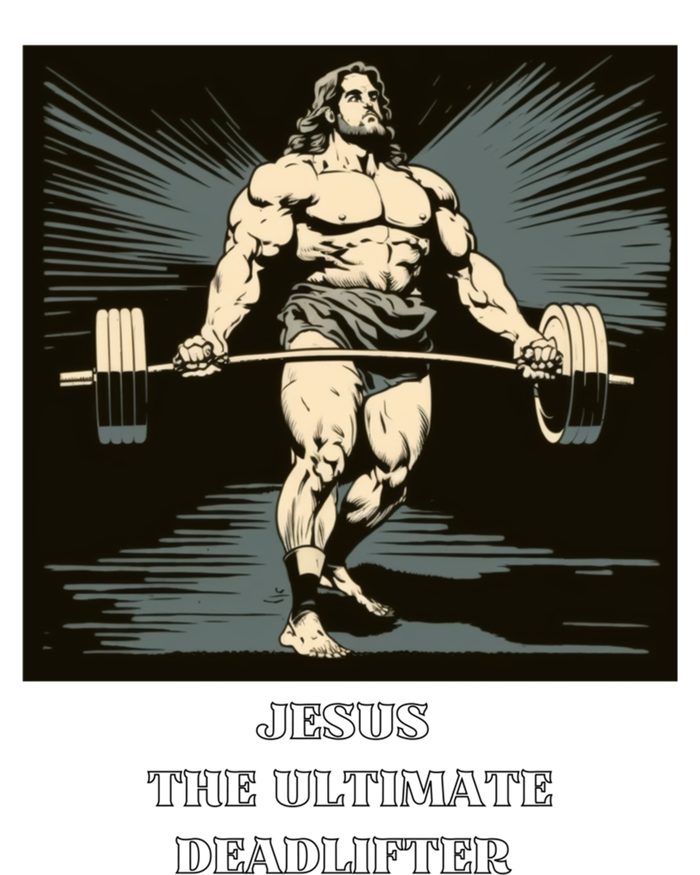 Jesus Ultimate Deadlifter Gift Hoodie