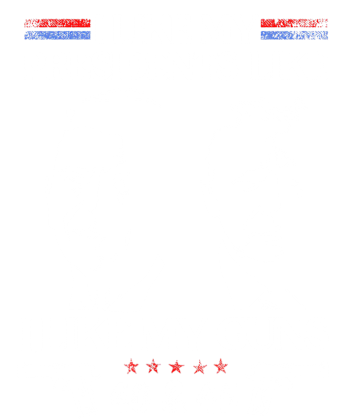 I Like My Presidents Like I Like My Guns 40 45 Premium Hoodie