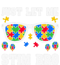 Funny Autism Awareness Just Let Me Stim Bro T-Shirt