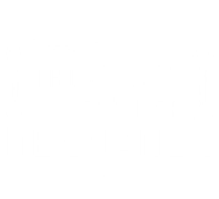 This Loves Her Mechanic Mechanics Wife Funny Car Lover Gift T-Shirt