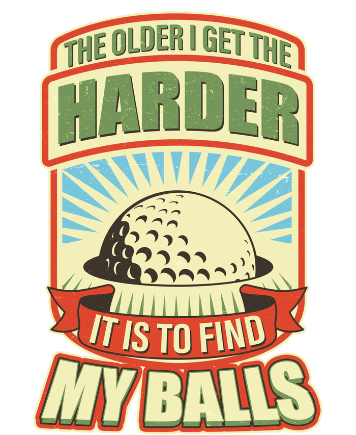 Funny The Older I Get The Harder It Is To Find My Balls Golfing Enza Ladies Jersey Football T-Shirt