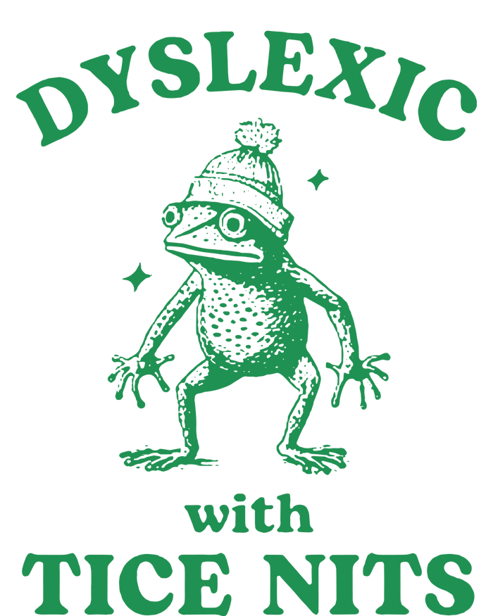 Dyslexic With Tice Nits Funny Sarcastic Sayings Funny Quotes Cool Comfort Performance Bucket Hat