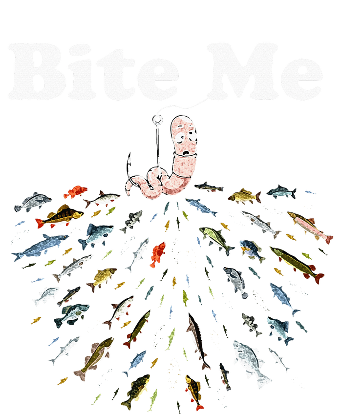 Bite Me Unique Fishing Gift For Fishing Lovers Tall T-Shirt