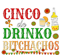 Cinco De Drinko Bitchachos Drinking Toddler Sweatshirt