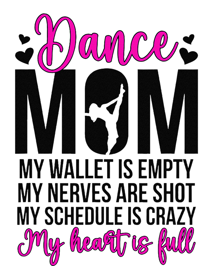 Dance Mom Funny Dancing Mom Of A Dancer Mama Dance Mother T-Shirt