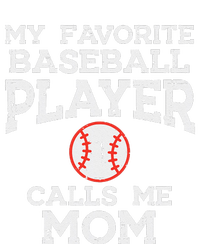 Favorite Baseball Player Calls Me Mom Mothers Day Mama Women Ladies Long Sleeve Shirt