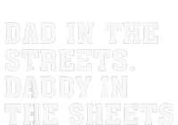 Dad In The Streets Daddy In The Sheets Kids Tie-Dye T-Shirt