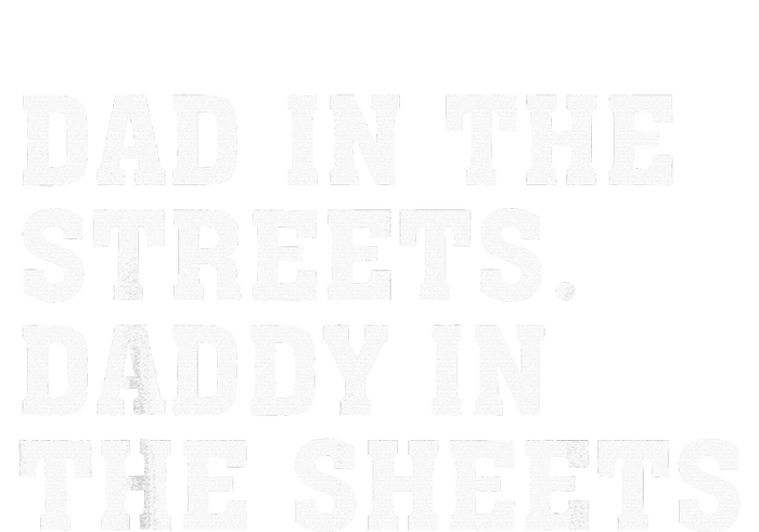 Dad In The Streets Daddy In The Sheets Kids Tie-Dye T-Shirt