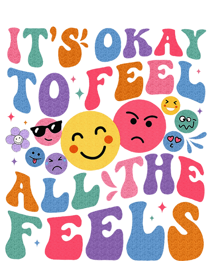 Groovy ItS Ok To Feel All The Feels Emotions Mental Health T-Shirt