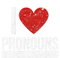 I Love Pronouns Let Me She Them Titties T-Shirt